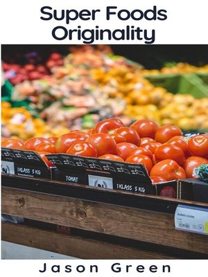 cover image of Super Foods Originality